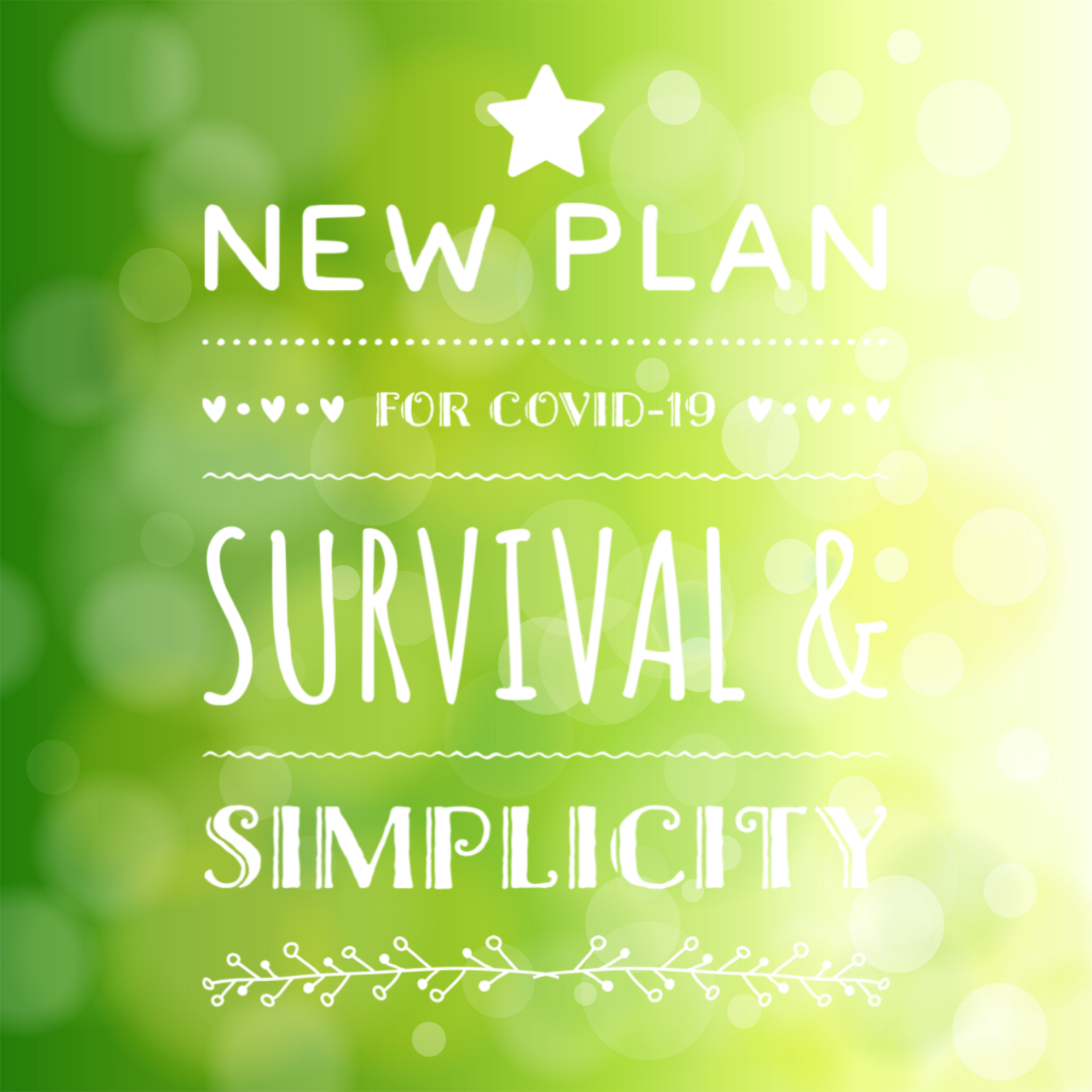 Survival & Simplicity